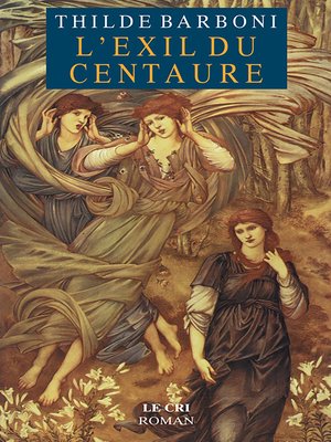 cover image of L'Exil du Centaure